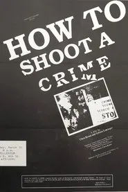 How to Shoot a Crime movie poster
