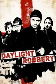 Daylight Robbery movie poster