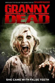 Granny of the Dead movie poster