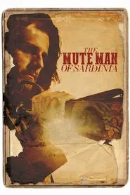 The Mute Man of Sardinia movie poster