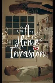 A Home Invasion movie poster