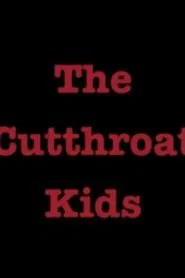 The Cutthroat Kids movie poster