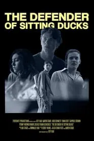 The Defender of Sitting Ducks movie poster