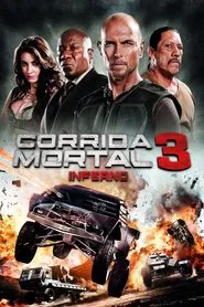 Poster do filme Corrida Mortal 3: Inferno