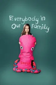 Poster do filme Everybody in Our Family