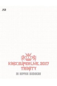 King Super Live 2017 Trinity movie poster
