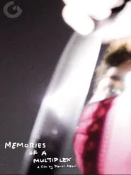 Memories of a Multiplex movie poster