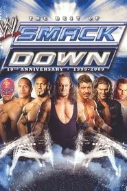 WWE: The Best of SmackDown - 10th Anniversary, 1999-2009 movie poster