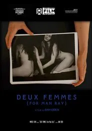 Deux femmes (for Man Ray) movie poster