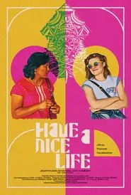Poster do filme Have a Nice Life