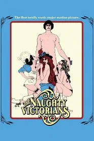 Poster do filme The Naughty Victorians: An Erotic Tale of a Maiden's Revenge