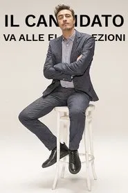 Il candidato va alle elezioni tv show poster