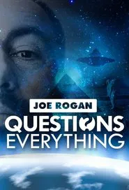 Joe Rogan Questions Everything tv show poster