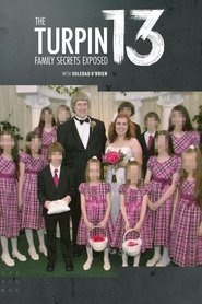 The Turpin 13: Family Secrets Exposed movie poster