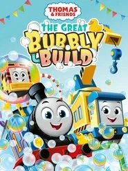 Poster do filme Thomas & Friends: The Great Bubbly Build