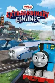 Thomas & Friends: Extraordinary Engines movie poster