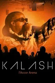 Kalash à l'Accor Arena movie poster