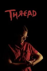 Thread movie poster