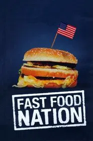 Fast Food Nation movie poster