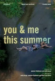 You and Me This summer movie poster