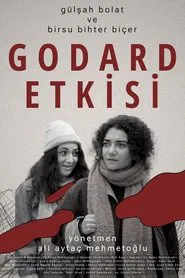 Godard Etkisi movie poster