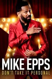 Poster do filme Mike Epps: Don't Take It Personal