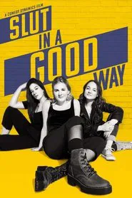 Poster do filme Slut in a Good Way