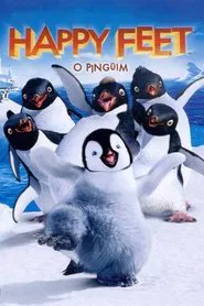 Poster do filme Happy Feet: O Pinguim