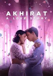 Akhirat: A Love Story movie poster