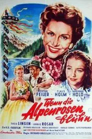 Wenn die Alpenrosen blüh'n movie poster