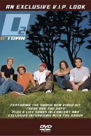 O-Town - O2: An Exclusive V.I.P. Look movie poster