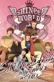 Poster do filme SHINee CONCERT "SHINee WORLD II"