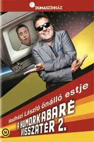 Hadházi László - Humorkabaré visszatér 2. tv show poster