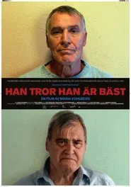 Han tror han är bäst movie poster