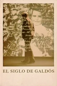 El siglo de Galdós movie poster