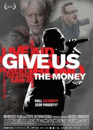 Give Us the Money movie poster
