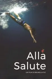 Alla Salute movie poster