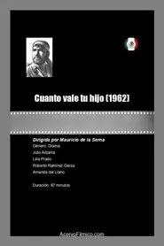 Cuanto vale tu hijo movie poster