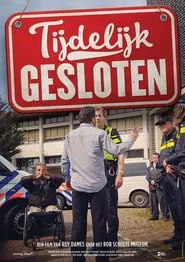 Poster do filme Rob Scholte museum, tijdelijk gesloten