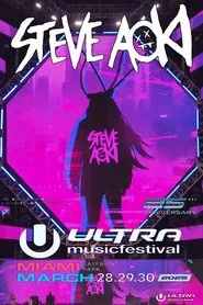 Steve Aoki: Live at Ultra Music Festival Miami - 2025 movie poster