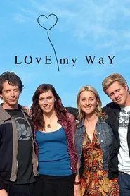 Love My Way tv show poster