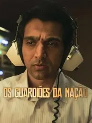 Poster da série Os Guardiões da Nação