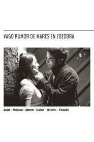 The Soft Rumor of Tumultuous Seas movie poster