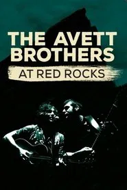 Poster do filme The Avett Brothers at Red Rocks