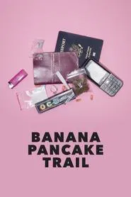 Banana Pancake Trail movie poster