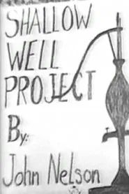 Poster do filme The Shallow Well Project