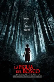 La figlia del bosco movie poster