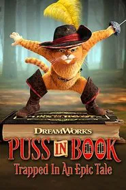 Puss in Book: Trapped in an Epic Tale movie poster