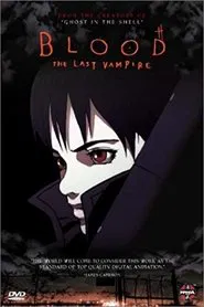 Making of Blood: The Last Vampire movie poster