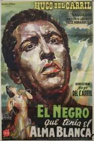 The Black Man Who Had a White Soul movie poster